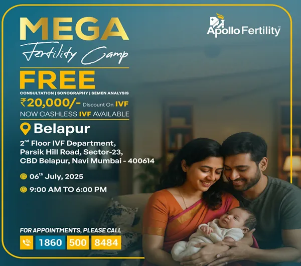 Apollo Fertility Navi Mumbai Announces Mega Fertility Camp on 6th July 2025